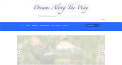 Desktop Screenshot of dreamsalongtheway.com